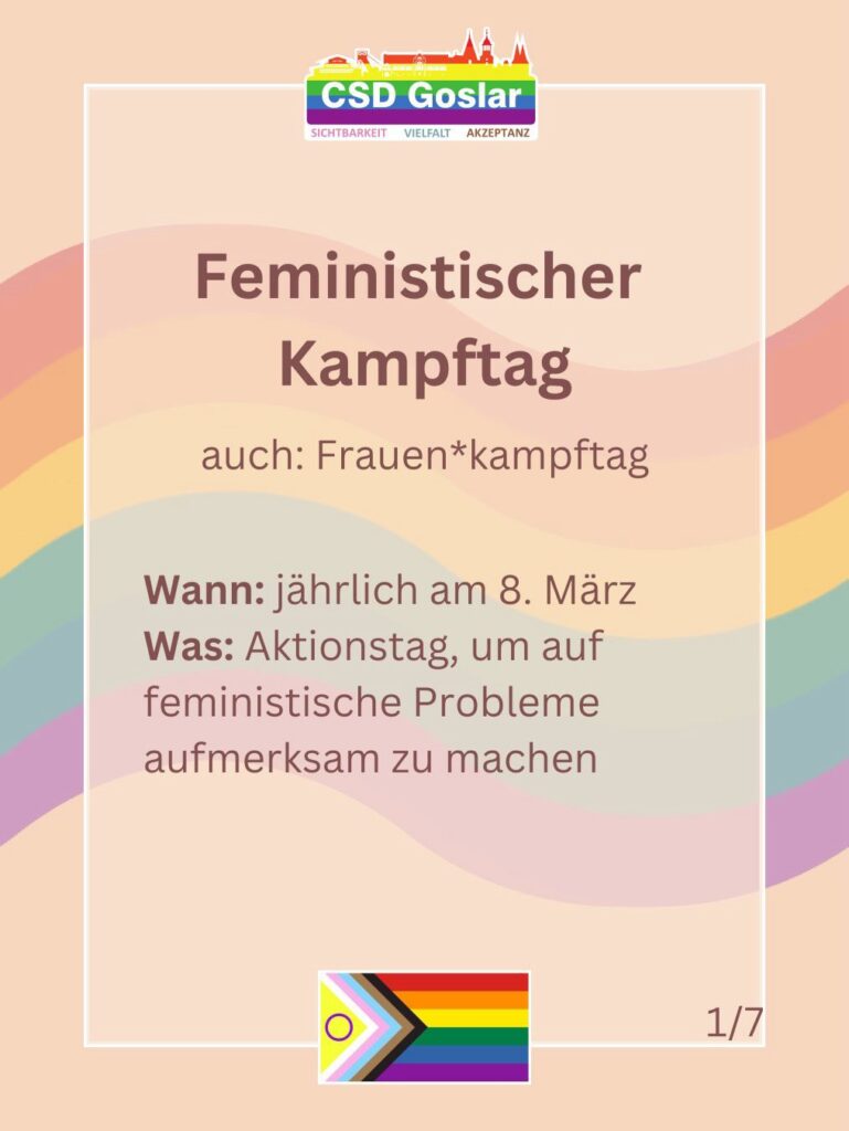 Slide 1 von 7. Text: „Feministischer Kampftag. auch: Frauen*kampftag. Wann: jährlich am 8. März. Was: Aktionstag, um auf feministische Probleme aufmerksam zu machen.“